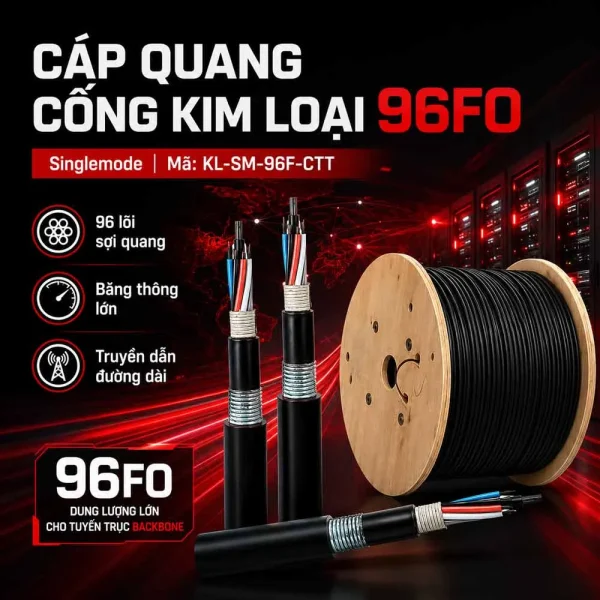 Cáp quang cống kim loại Singlemode 96FO – KL-SM-96F-CTT