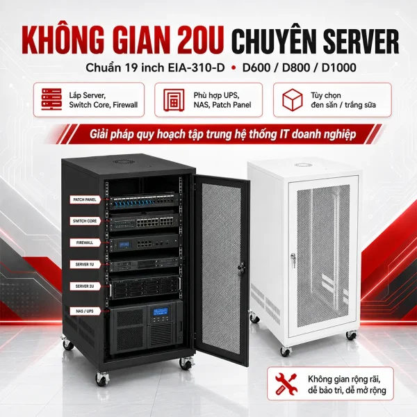 Tủ Rack 20U Chuẩn 19 inch D600, D800, D1000