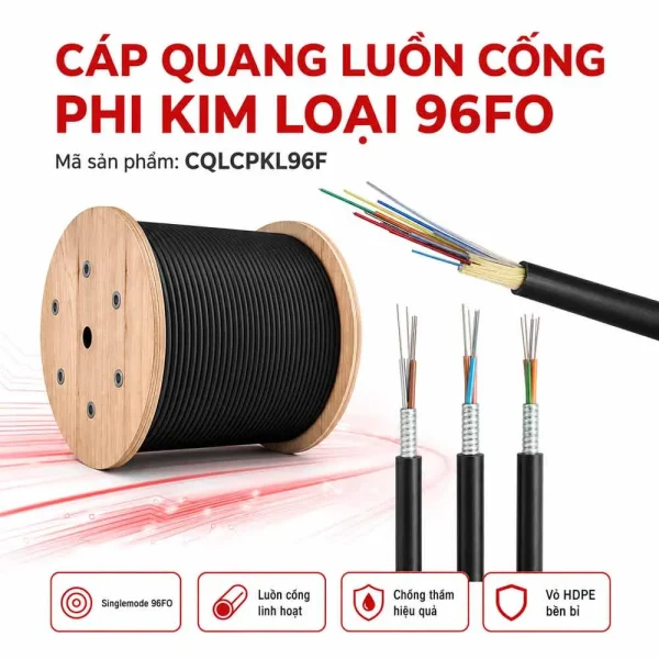 Cáp quang luồn cống phi kim loại 96FO – CQLCPKL96F