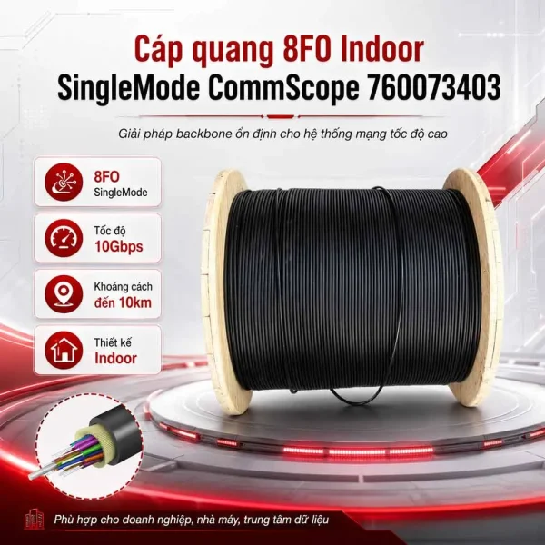 Cáp quang 8FO Indoor SingleMode CommScope 760073403