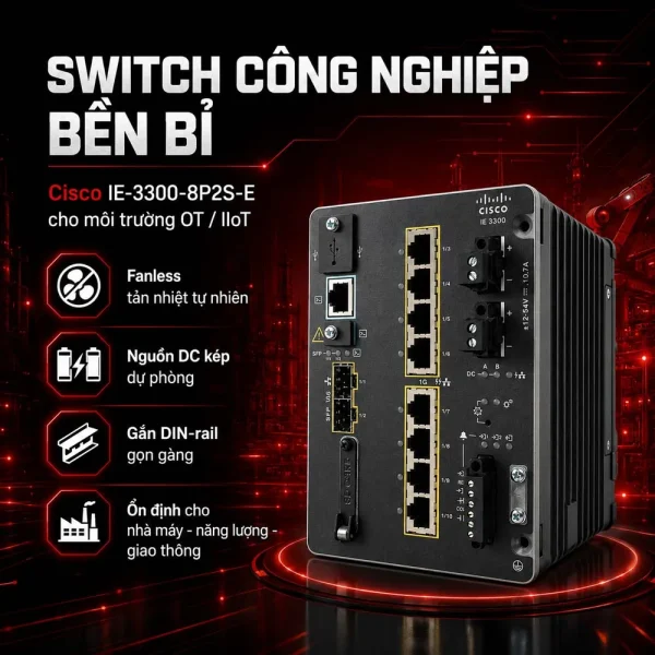 Switch công nghiệp Cisco IE-3300-8P2S-E