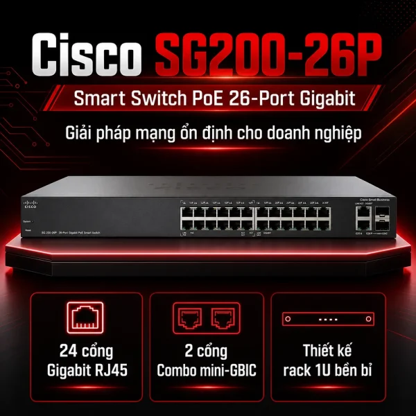 Switch chia mạng PoE Cisco 26Port 10/100/1000Mbps SG200-26P