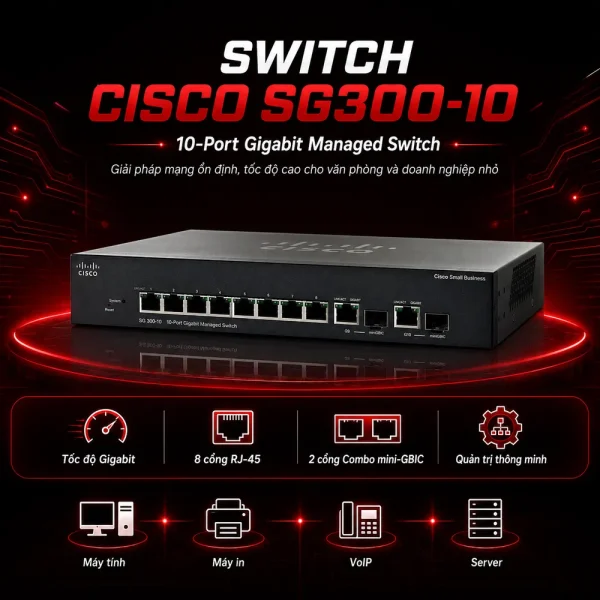 Switch chia mạng Cisco SG300-10 10Port 10/100/1000Mbps