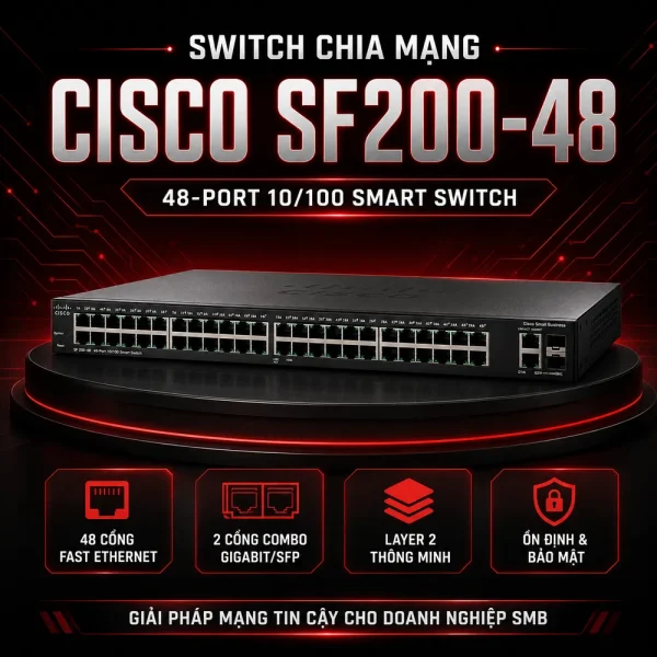 Switch chia mạng Cisco 48Port 10/100Mbps SF200-48