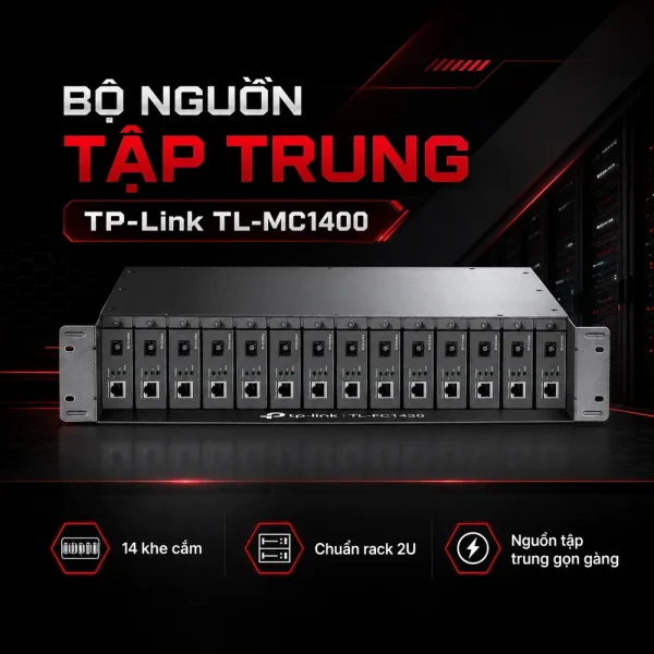 Bộ nguồn tập trung converter TP-Link TL-MC1400 chính hãng