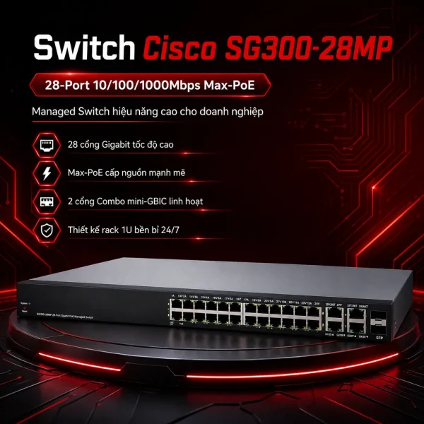 Switch chia mạng Cisco SG300-28MP 28Port 10/100/1000Mbps