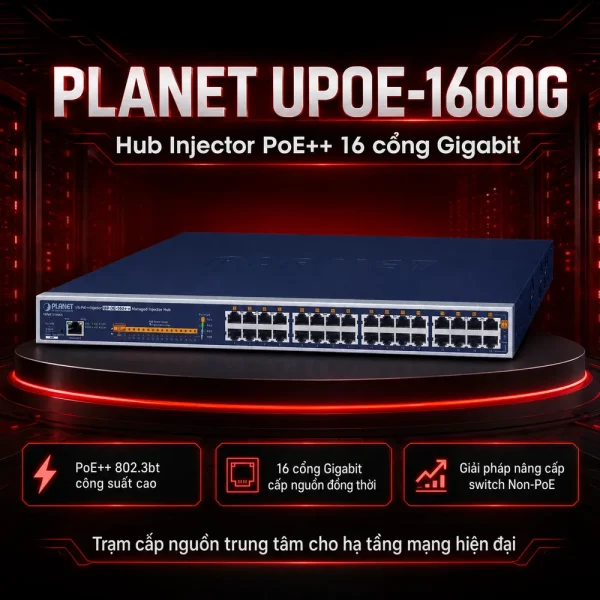 Hub cấp nguồn Planet UPOE-1600G 16 cổng Gigabit 802.3bt