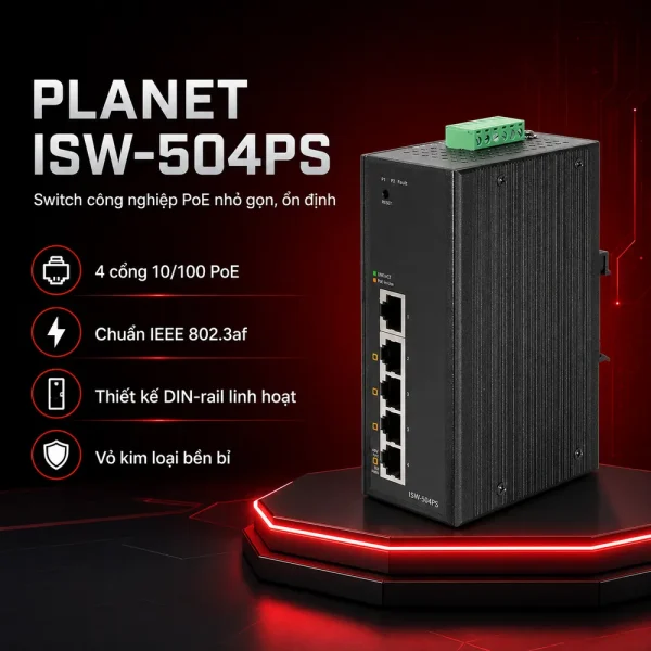 ISW-504PS Switch công nghiệp 4 cổng 10/100Mbps PoE