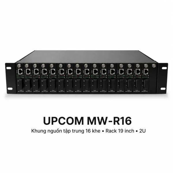 Khung nguồn Converter tập trung UPCOM MW-R16 16 khe cắm gắn giá 2U