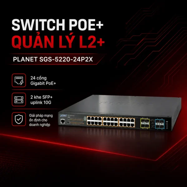 SGS-5220-24P2X Switch L2+ 24x1G 802.3at PoE + 2x10G SFP+