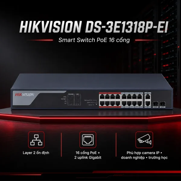 Smart Switch PoE DS-3E1318P-EI 16 cổng HIKVISION