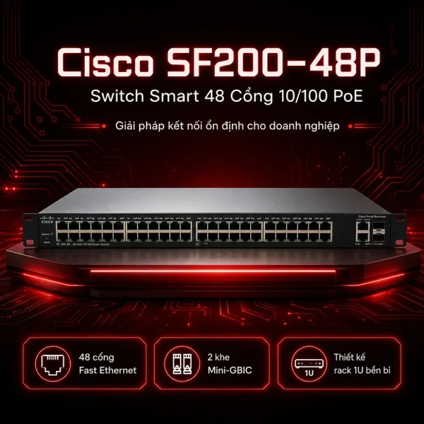 Switch chia mạng Cisco SF200-48P 48Port 10/100Mbps