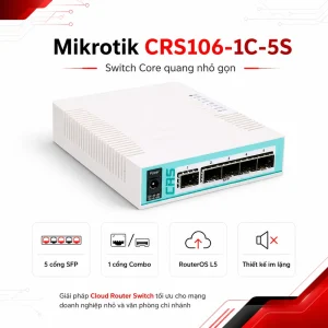 Switch chia mạng Mikrotik CRS106-1C-5