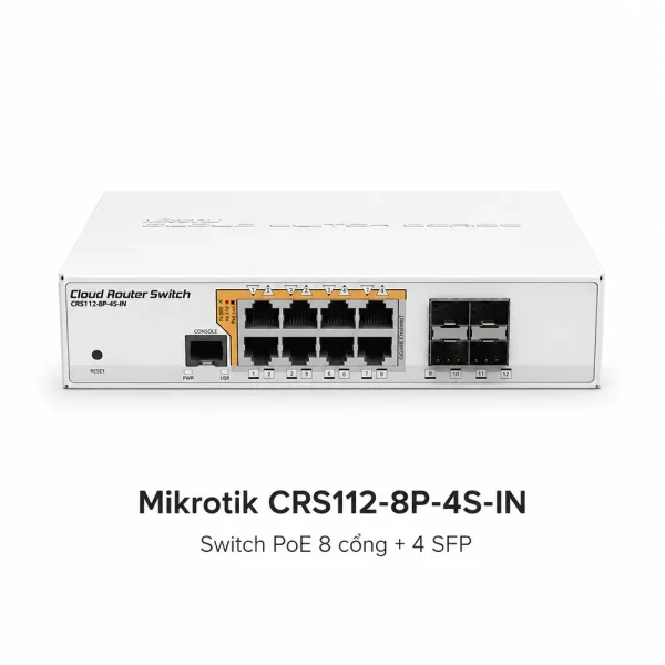 Switch chia mạng Mikrotik CRS112-8P-4S-IN