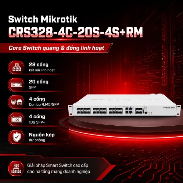 Switch chia mạng Mikrotik CRS328-4C-20S-4S+RM