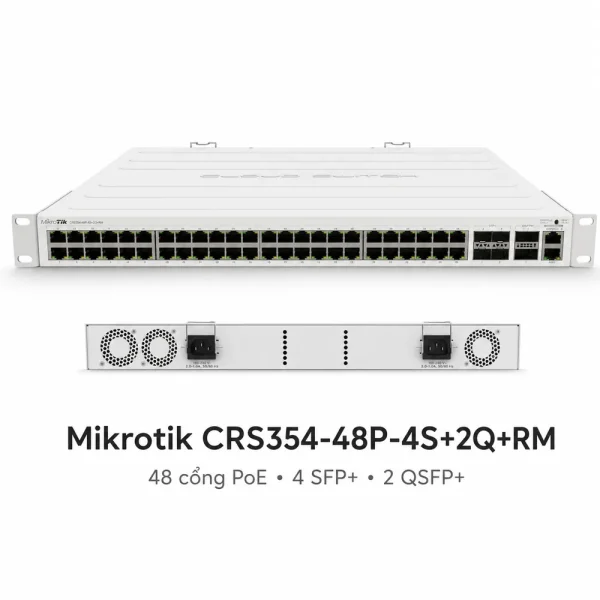 Switch chia mạng Mikrotik CRS354-48P-4S+2Q+RM