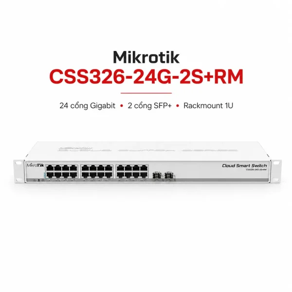 Switch chia mạng Mikrotik CSS326-24G-2S+RM
