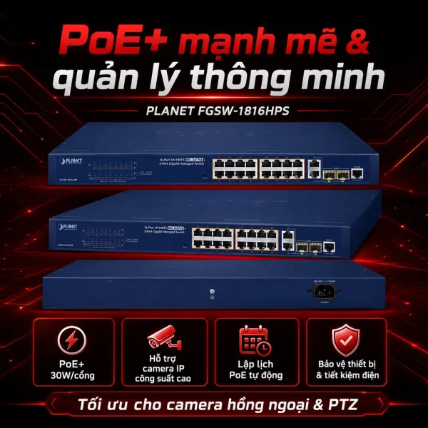 Switch chia mạng PLANET 16-port 10/100Mbps PoE FGSW-1816HPS