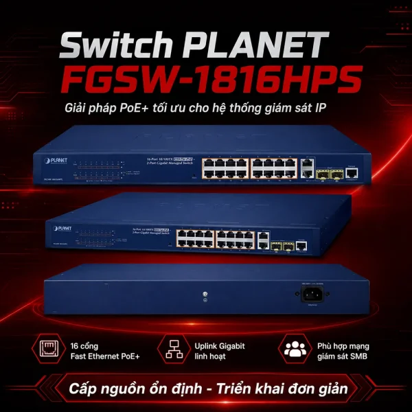 Switch chia mạng PLANET 16-port 10/100Mbps PoE FGSW-1816HPS