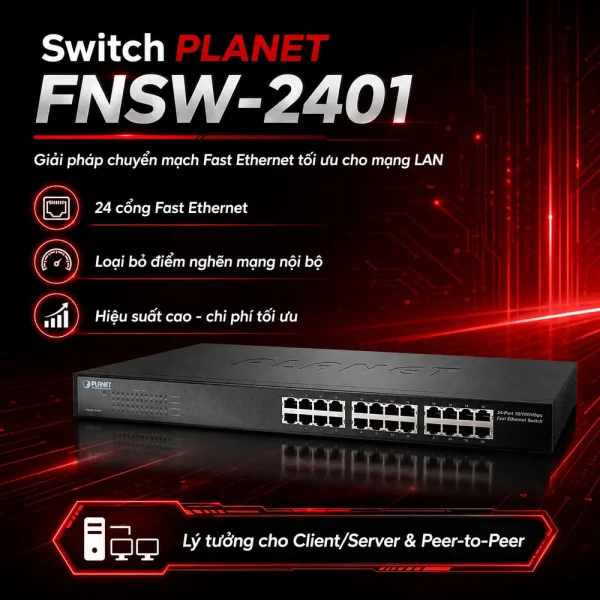 Switch chia mạng PLANET 24-Port 10/100Base-TX FNSW-2401