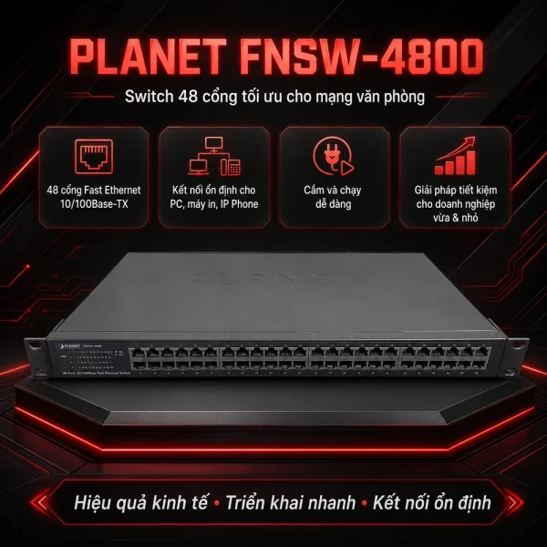 Switch chia mạng PLANET 48-Port 10/100Mbps Fast Ethernet FNSW-4800