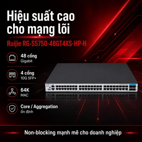 Switch chia mạng Ruijie RG-S5750-48GT4XS-HP-H