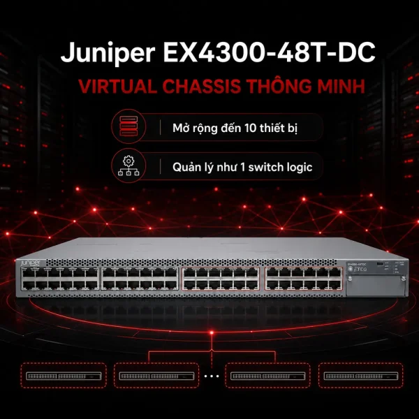 Switch Juniper 48 Port 10/100/1000BaseT EX4300-48T-DC chính hãng