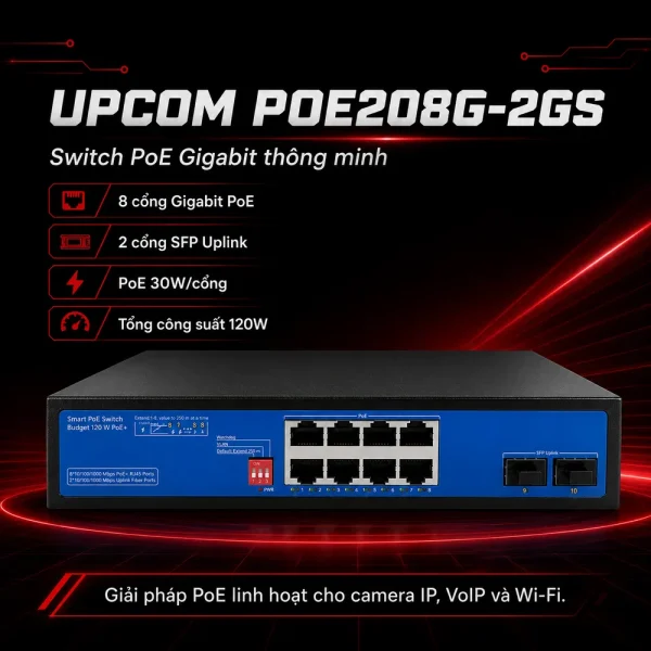 Switch POE208G-2GS Upcom 8 cổng Ethernet 1000M, 2 cổng SFP 1000M