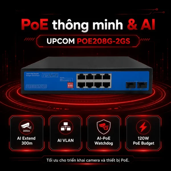 Switch POE208G-2GS Upcom 8 cổng Ethernet 1000M, 2 cổng SFP 1000M