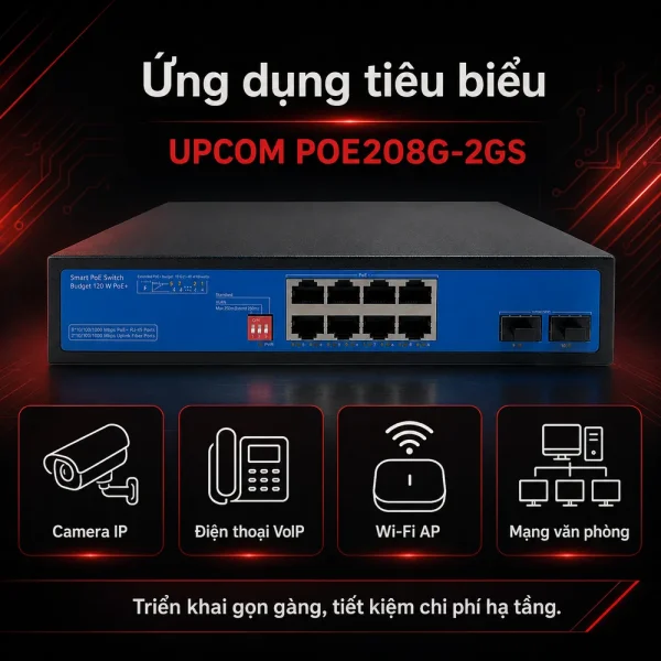 Switch POE208G-2GS Upcom 8 cổng Ethernet 1000M, 2 cổng SFP 1000M