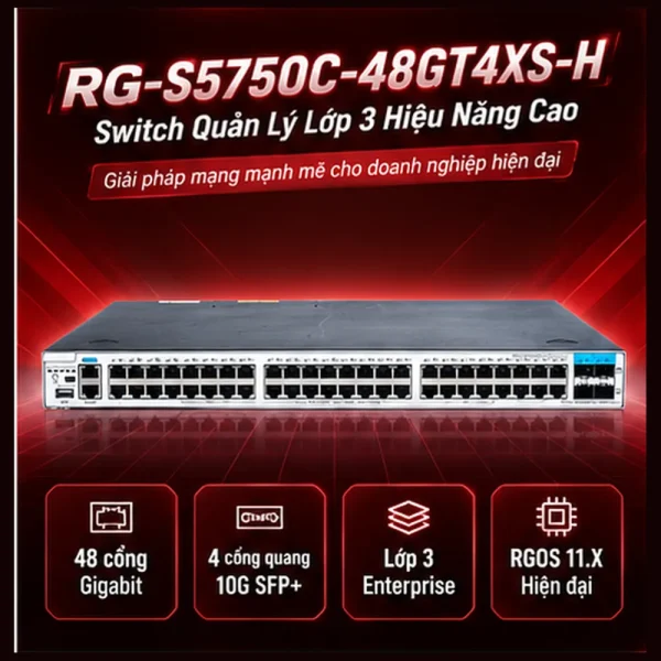 Switch quản lý Ruijie RG-S5750C-48GT4XS-H