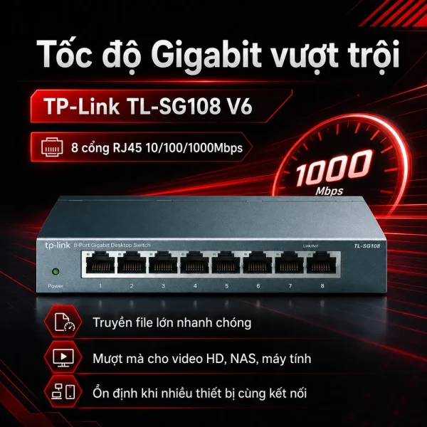 TL-SG108 V6 Switch Để Bàn 8 cổng Gigabit