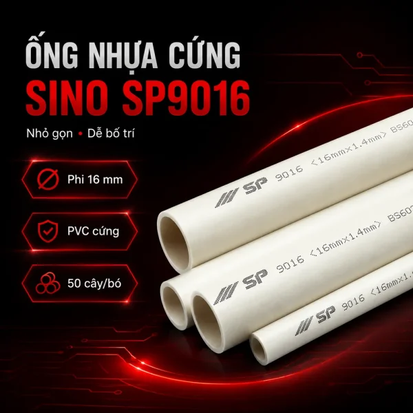 Ống nhựa cứng luồn dây điện Sino SP9016 50 cây/bó