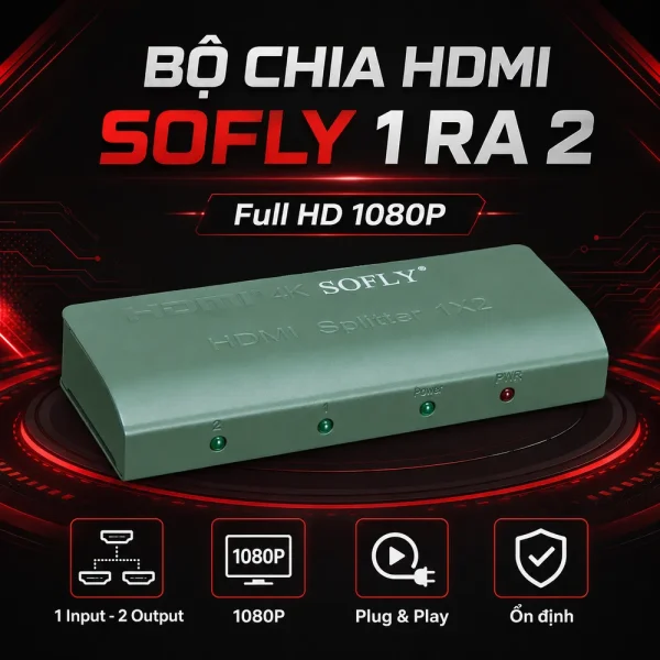 Bộ chia HDMI Splitter 1 ra 2 SOFLY cao cấp