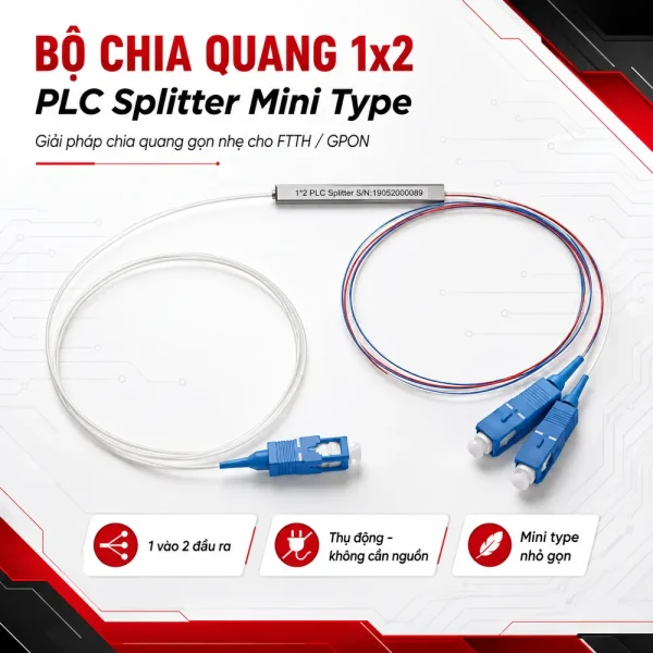 Bộ chia quang 1×2 – Optical Splitter PLC 1×2