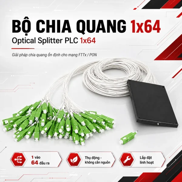 Bộ chia quang 1×64 – Optical Splitter PLC 1×64
