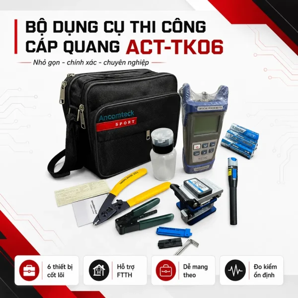 Bộ dụng cụ thi công cáp quang ANCOMTECK ACT-TK06