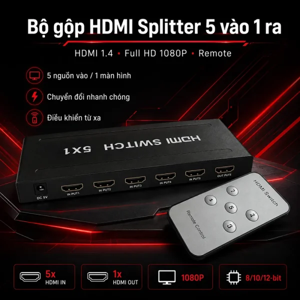 Bộ gộp HDMI Splitter 5 vào 1 ra chất lượng cao