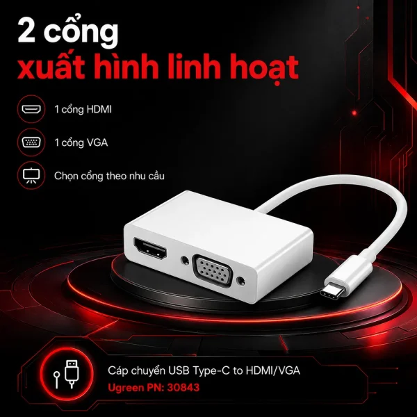 Cáp chuyển đổi USB type C to HDMI/VGA Ugreen 30843
