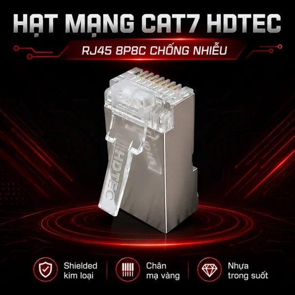 Hạt Mạng Cat7 HDTEC Chống Nhiễu – Đầu RJ45 Shielded Cao Cấp Cho Mạng 10Gbps