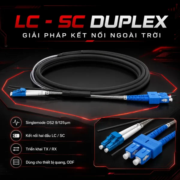 Dây nhảy quang Singlemode LC SC Duplex Ngoài Trời