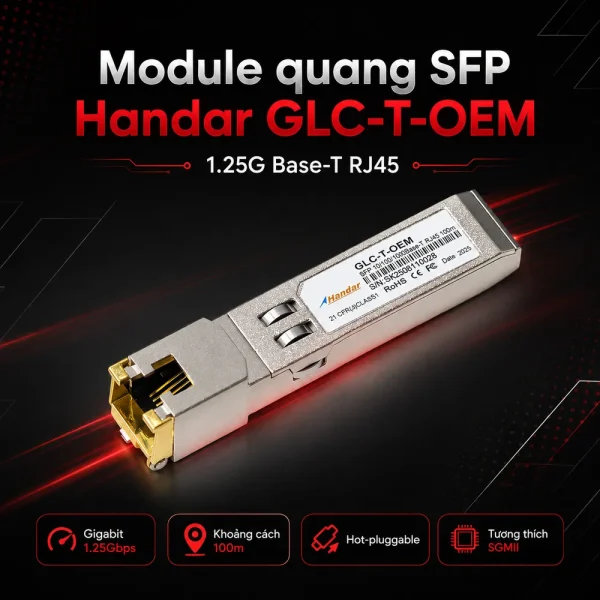 Module quang SFP Handar GLC-T-OEM 1.25G Base-T RJ45
