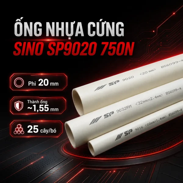 Ống nhựa cứng luồn dây điện Sino SP9020 750N 25 cây/bó