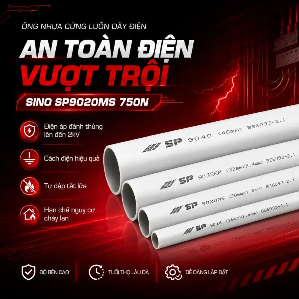 Ống nhựa cứng luồn dây điện Sino SP9020MS 750N 25 cây/bó