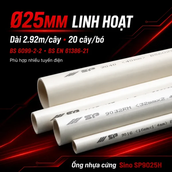 Ống nhựa cứng luồn dây điện Sino SP9025H 1250N 20 cây/bó