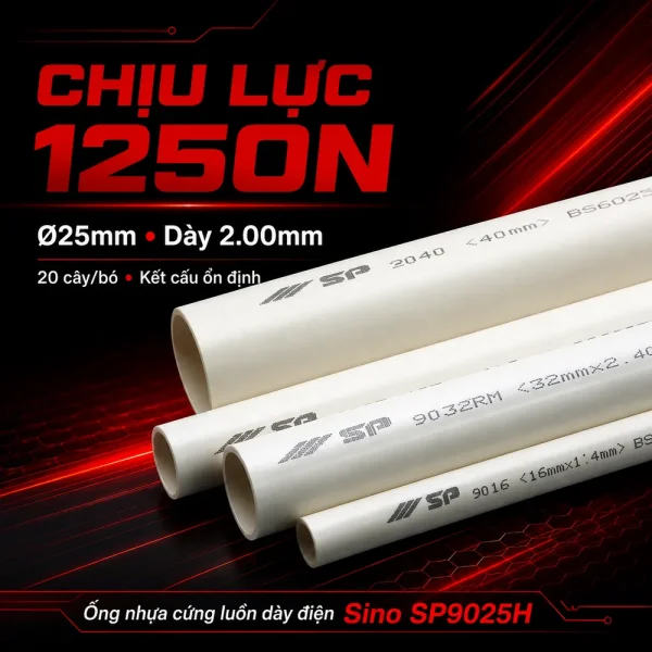 Ống nhựa cứng luồn dây điện Sino SP9025H 1250N 20 cây/bó