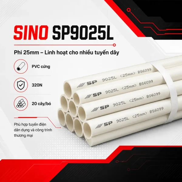 Ống nhựa cứng luồn dây điện Sino SP9025L 20 cây/bó