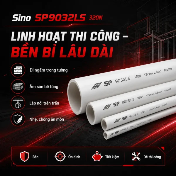 Ống nhựa cứng luồn dây điện Sino SP9032LS 320N 10 cây/bó