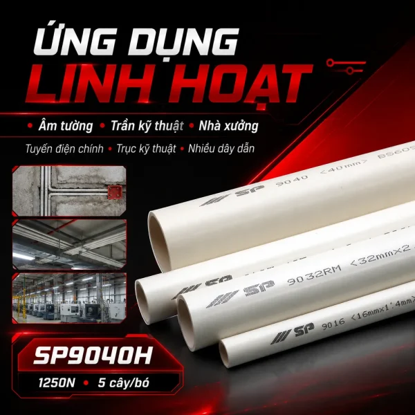 Ống nhựa cứng luồn dây điện Sino SP9040H 1250N 5 cây/bó