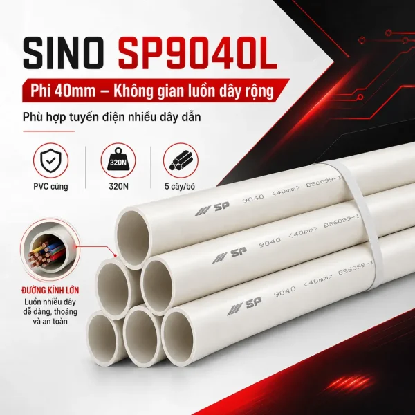 Ống nhựa cứng luồn dây điện Sino SP9040L 5 cây/bó